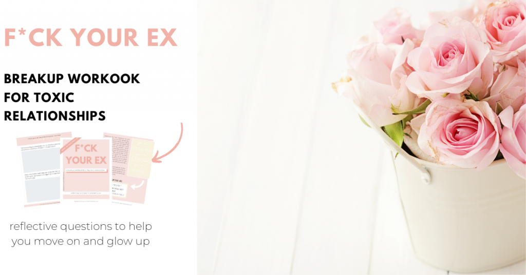 f*ck your ex breakup workbook with pink roses in a bucket